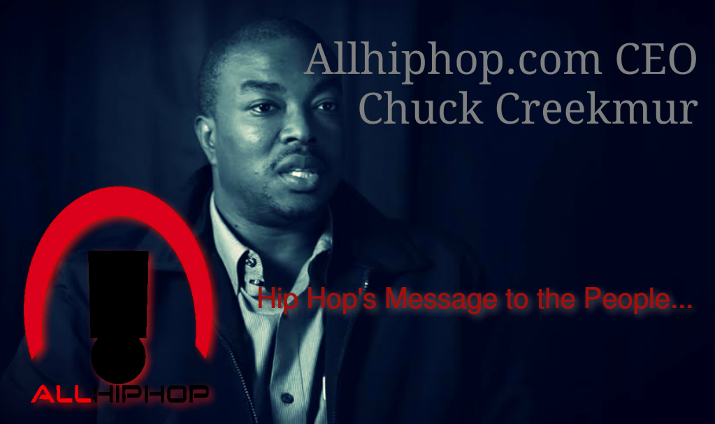 Allhiphop's Chuck Creekmur hip-hop