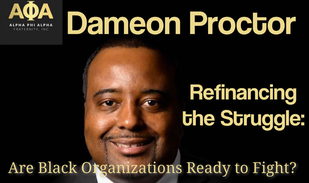 Dameon Proctor on Black Organizations Finances